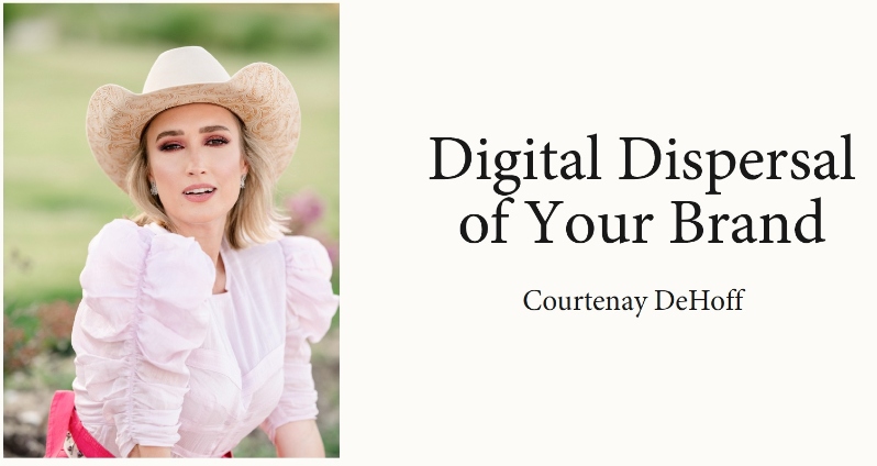 Digital Dispersal of Your Brand